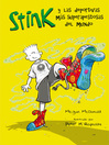 Cover image for Stink 3--Las deportivas más superapestosas del mundo